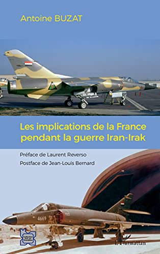 Les implications de la France pendant la guerre Iran-Irak (L'Iran en transition) - Epub + Converted Pdf